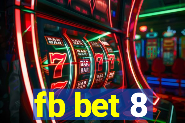 fb bet 8